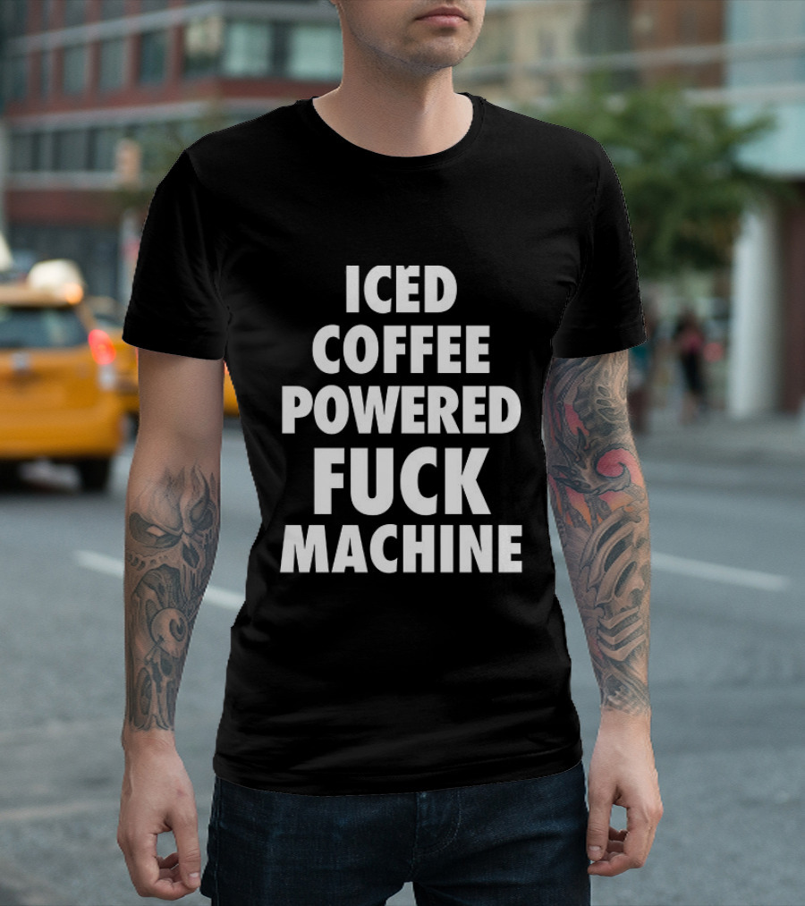 Iced Coffee Powered Statement Phrase T-Shirt