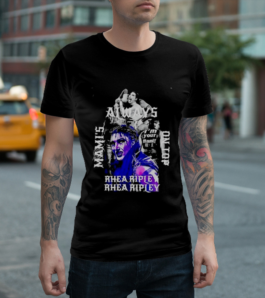 Rhea Ripley WWE Always Mamis I'm Your Mami Dominik Dayby Rhea Ripley T-Shirt