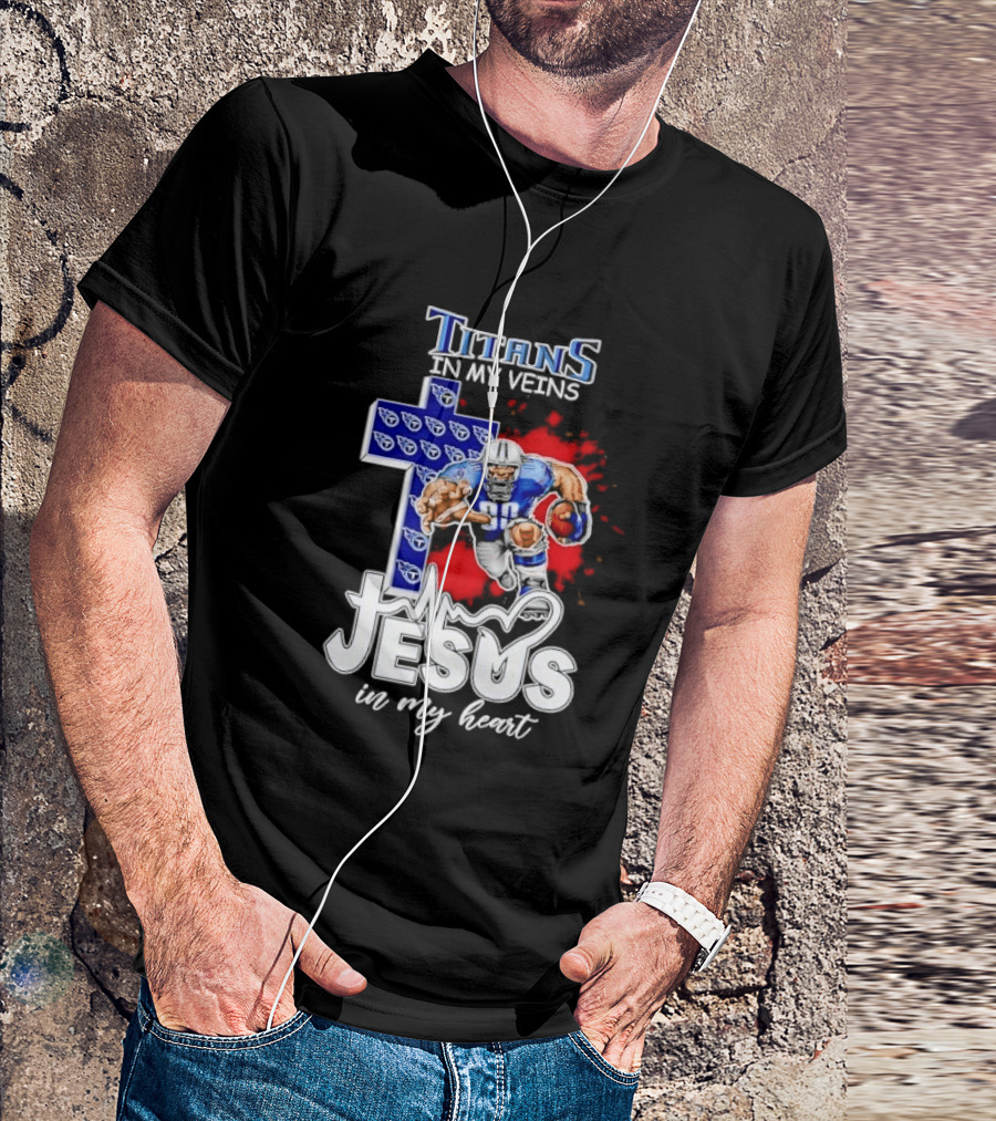 Titans In My Veins Jesus In My Heart Football Player Cross T-Shirt