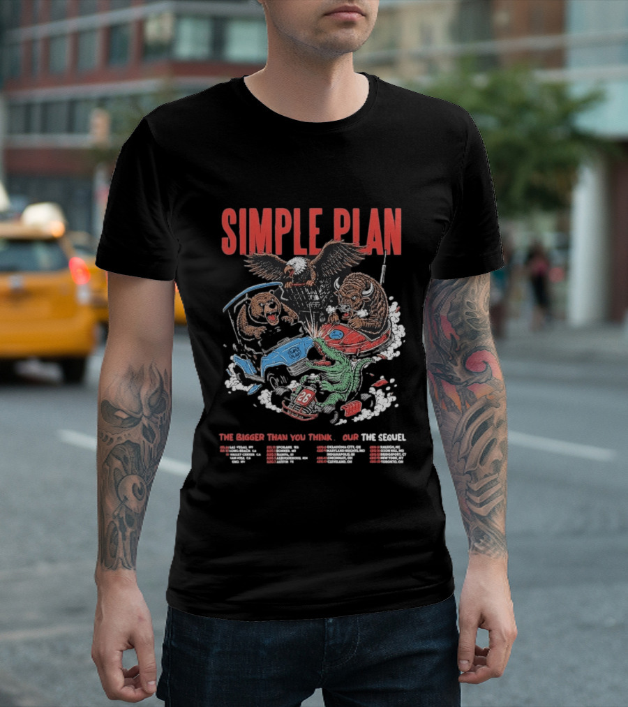 Simple Plan The Bigger Than You Think Tour 2026 Dates The Sequel Animals And Car Racing T-Shirt