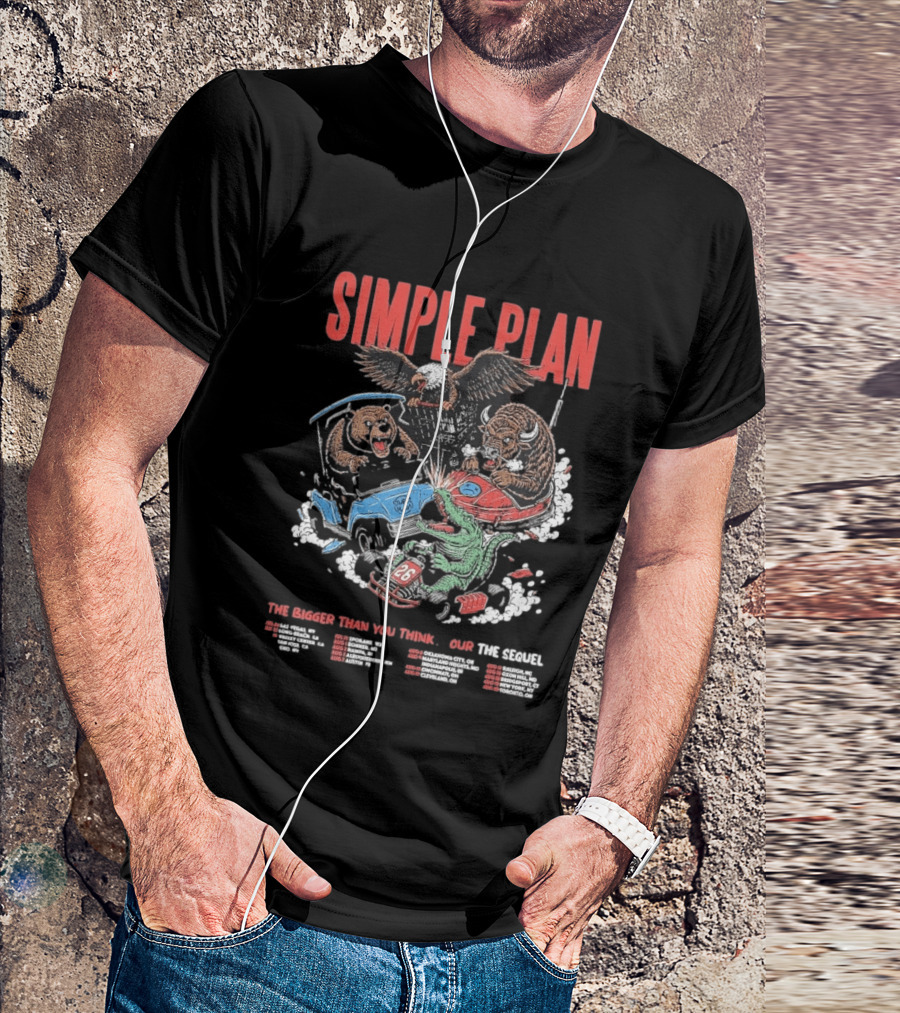 Simple Plan The Bigger Than You Think Tour 2026 Dates The Sequel Animals And Car Racing T-Shirt