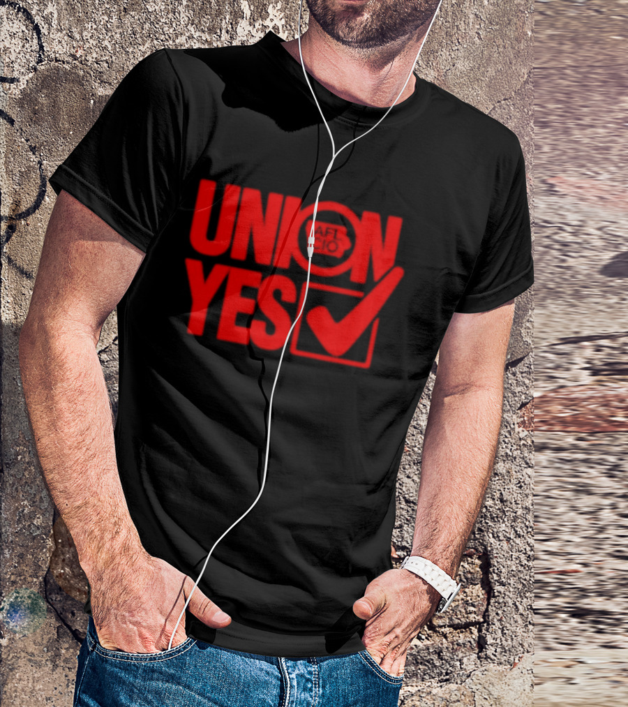 Union Yes AFL CIO Checkmark Labor Movement Empowerment T-Shirt