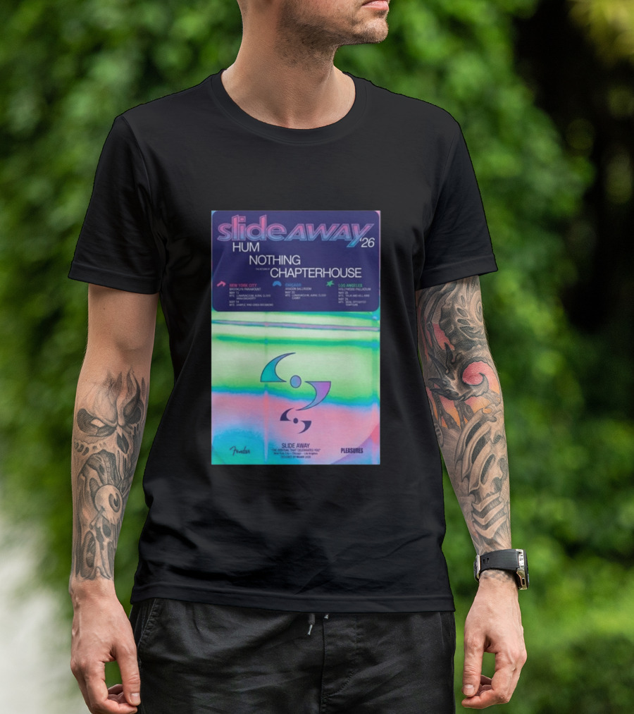Slide Away 26 Tour Featuring Hum Nothing Chapterhouse May 2026 New York City Chicago Los Angeles T-Shirt