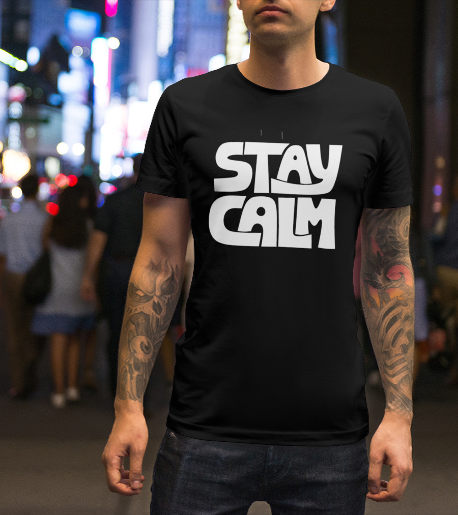 Stay Calm Text Bold Bubble Letters T-Shirt