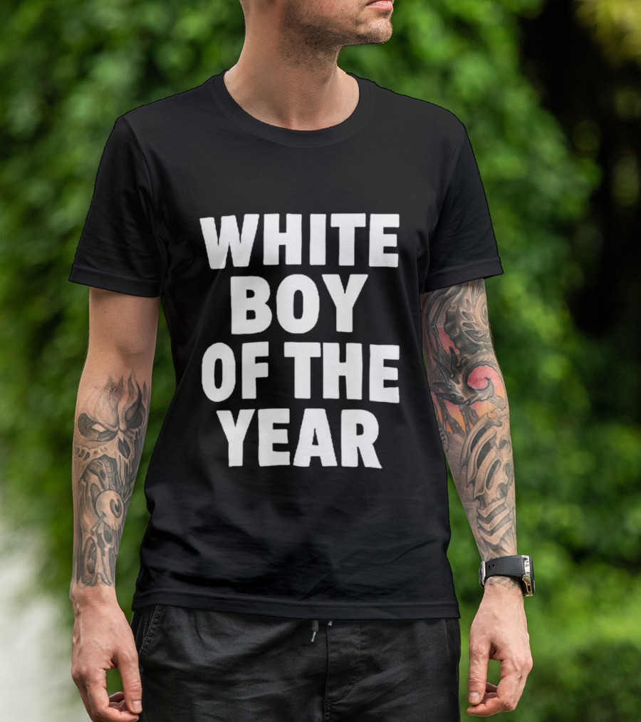 White Boy Of The Year T-Shirt