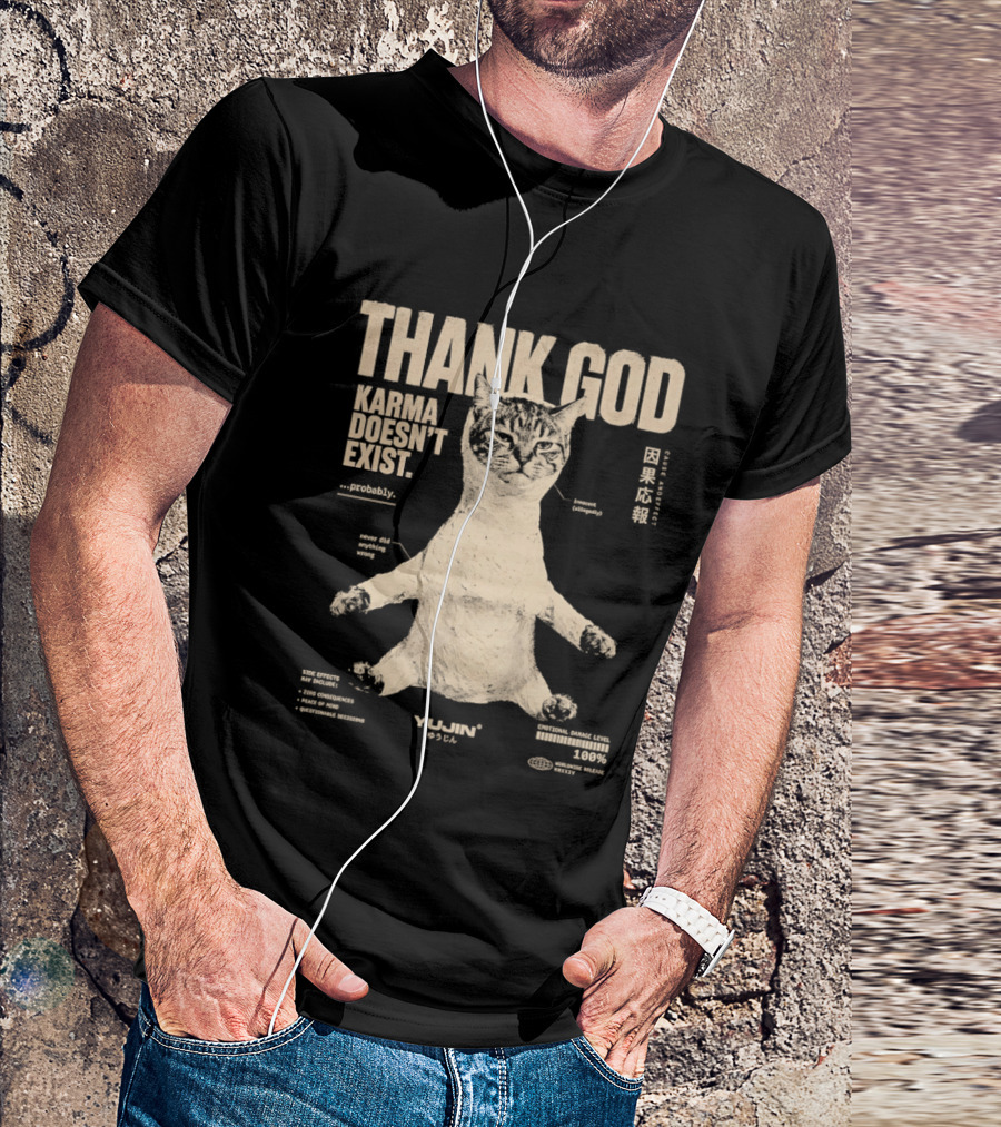 Thank God Karma Doesn't Exist Probably Cat Drawing Yijun Studio Percent Diagram T-Shirt