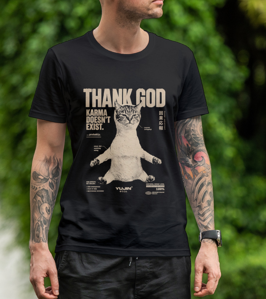 Thank God Karma Doesn't Exist Probably Cat Drawing Yijun Studio Percent Diagram T-Shirt