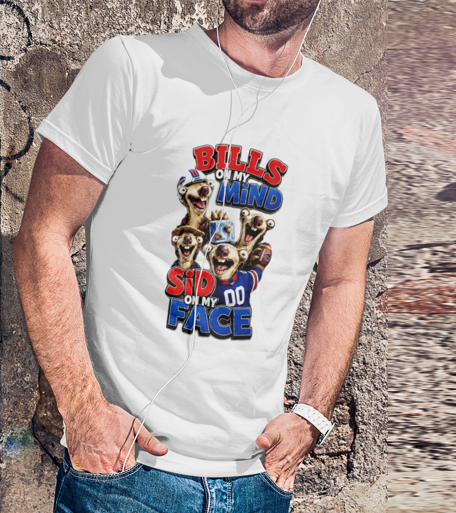 Buffalo Bills On My Mind Funny Sid Character Face Creation T-Shirt