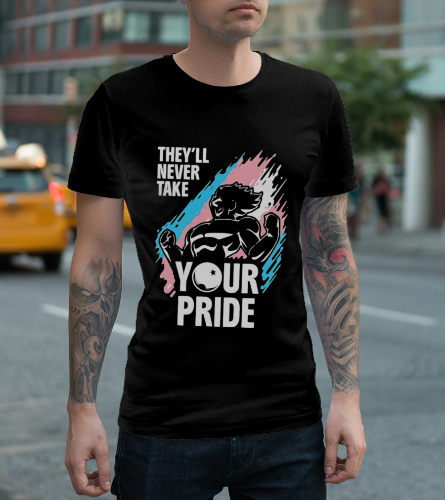They'll Never Take Your Pride LGBTQ Superhero T-Shirt