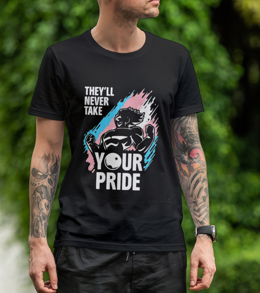 They'll Never Take Your Pride LGBTQ Superhero T-Shirt