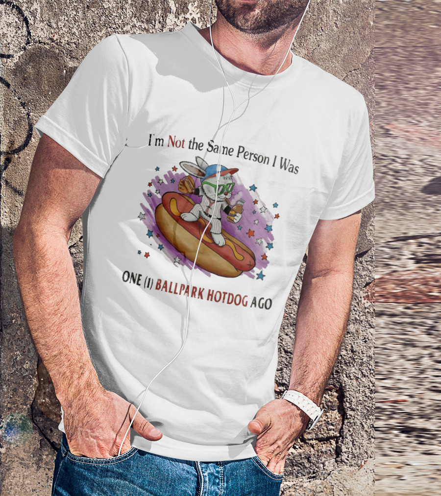 I'm Not The Same Person I Was One Ballpark Hotdog Ago Baseball Bunny With Sunglasses And Stars T-Shirt