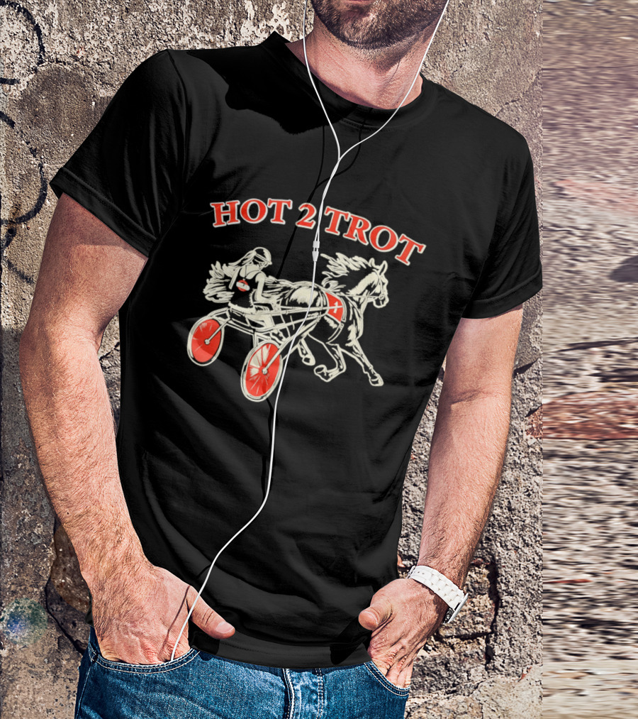 Hot 2 Trot Harness Racing Driver And Horse T-Shirt