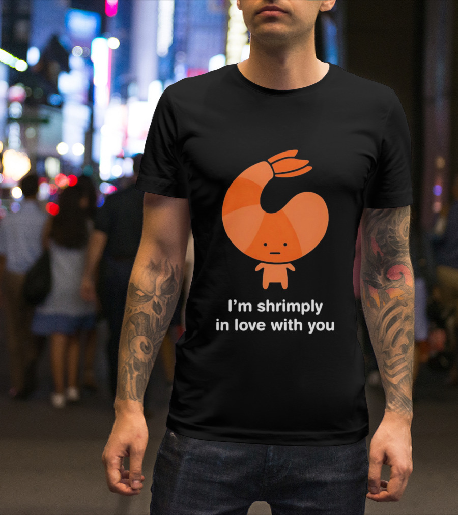 I'm Shrimply In Love With You Cute Shrimp Pun T-Shirt