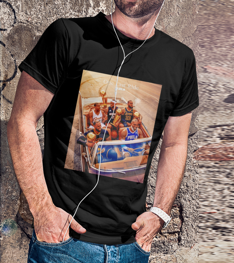 One Last Ride LeBron James Cavaliers Heat Lakers 76ers 23 6 3 T-Shirt