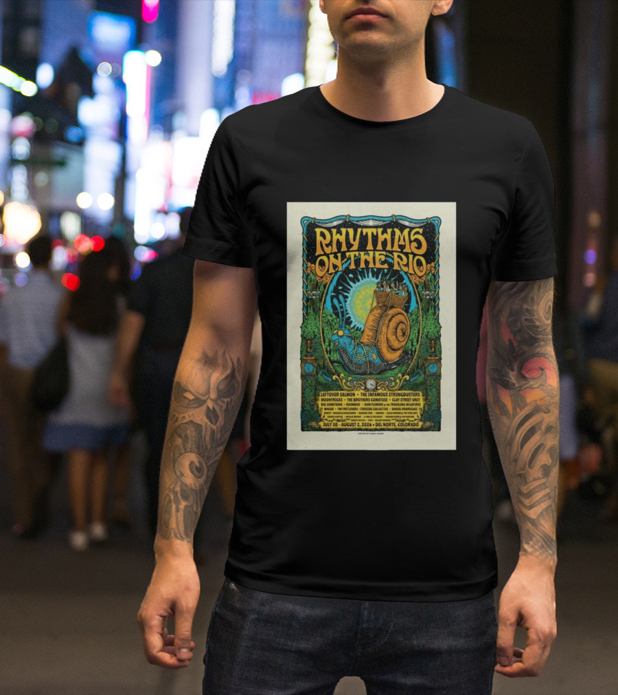 Rhythms On The Rio July 30 August 2 2026 Del Norte Colorado Leftover Salmon The Infamous Stringdusters T-Shirt