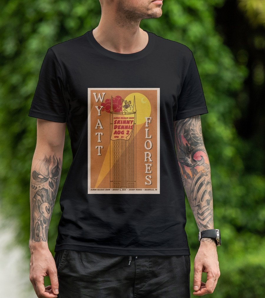 Wyatt Flores Album Release Show Skinny Dennis August 2 2026 Nashville TN T-Shirt