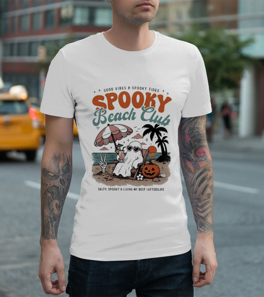 Good Vibes & Spooky Tides Spooky Beach Club Salty Spooky & Living My Best Afterlife T-Shirt