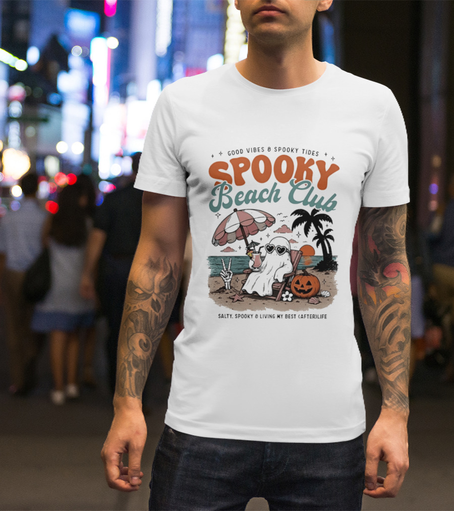 Good Vibes & Spooky Tides Spooky Beach Club Salty Spooky & Living My Best Afterlife T-Shirt