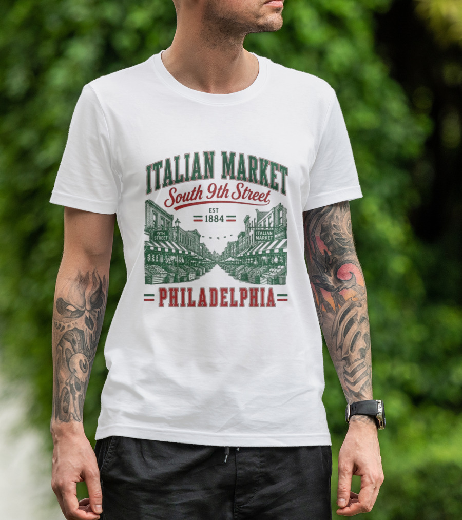 Italian Market South 9th Street Philadelphia Est 1884 T-Shirt