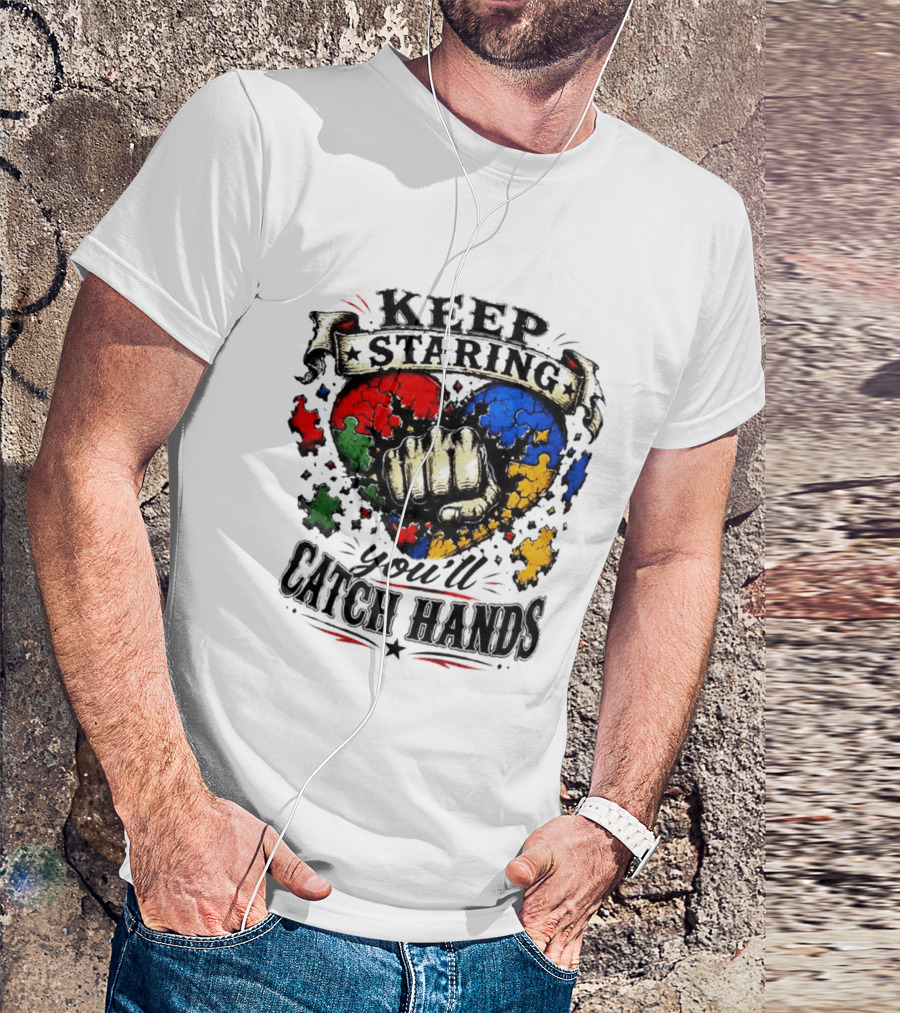 Keep Staring Puzzle Heart Fist Catch Hands T-Shirt