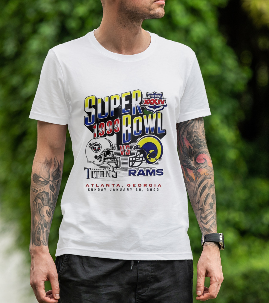 Super Bowl XXXIV 1999 Titans Vs Rams Atlanta Georgia January 30 2000 T-Shirt