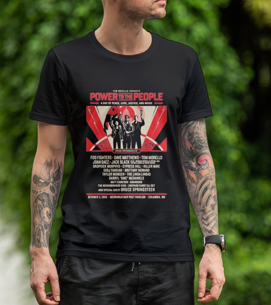 Livenation Presents Power To The People Event For Justice Love Freedom And Peace Foo Fighters Columbia Maryland October 03 2026 T-Shirt