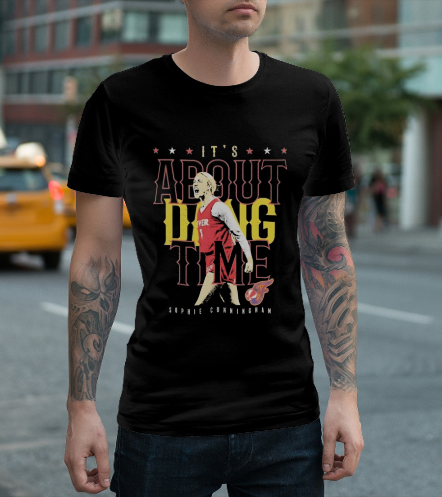 Sophie Cunningham It's About Dang Time Fever T-Shirt