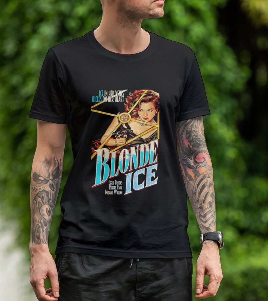 Ice In Her Veins Icicles On Her Heart Blonde Ice Leslie Brooks Robert Paige Michael Whelan T-Shirt