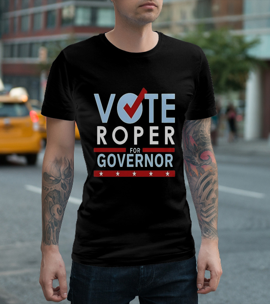 Vote Roper For Governor Campaign With Red Checkmark And Stars T-Shirt