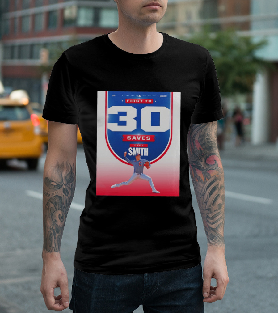 Cade Smith Cleveland Guardians First To 30 Saves Baseball T-Shirt