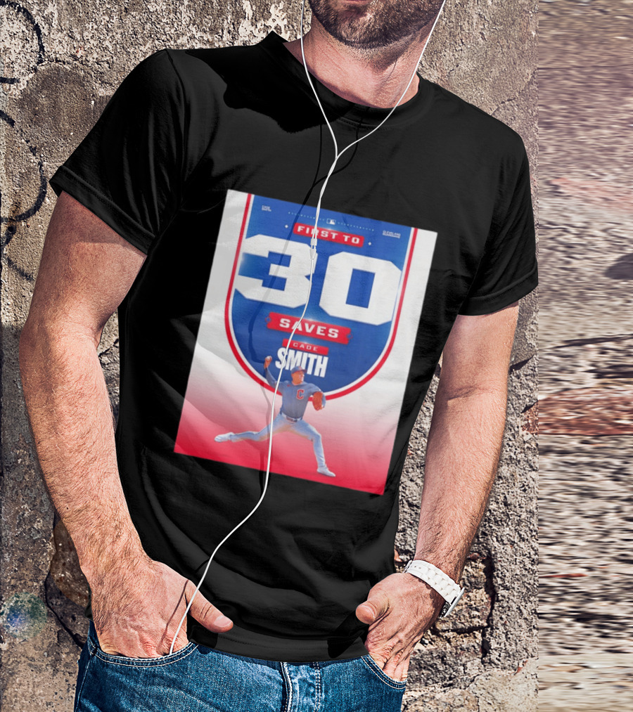 Cade Smith Cleveland Guardians First To 30 Saves Baseball T-Shirt