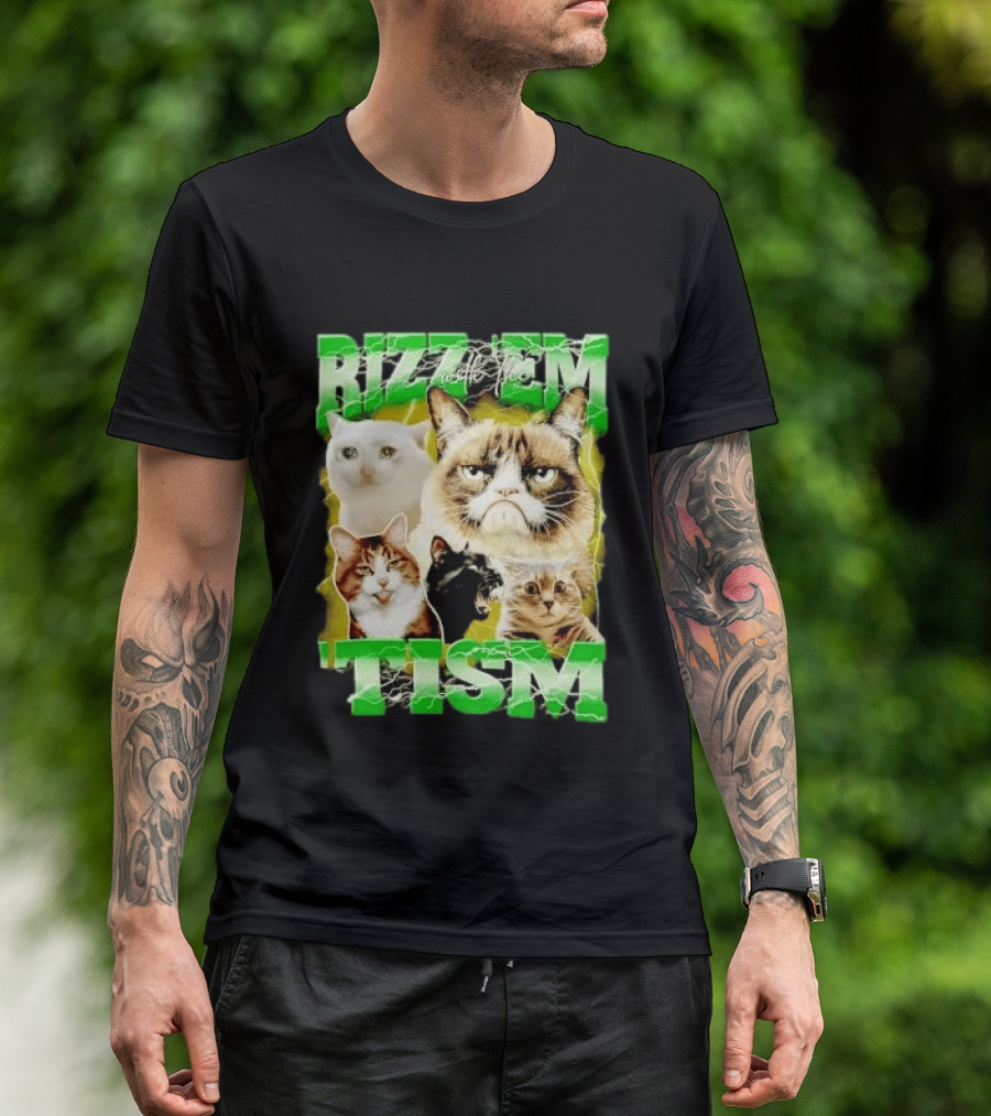 Rizz 'em With The 'Tism Cats Internet Meme T-Shirt