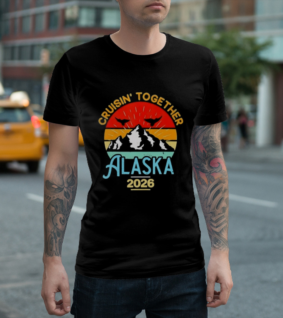 Cruisin Together Alaska 2026 Mountain Adventure T-Shirt