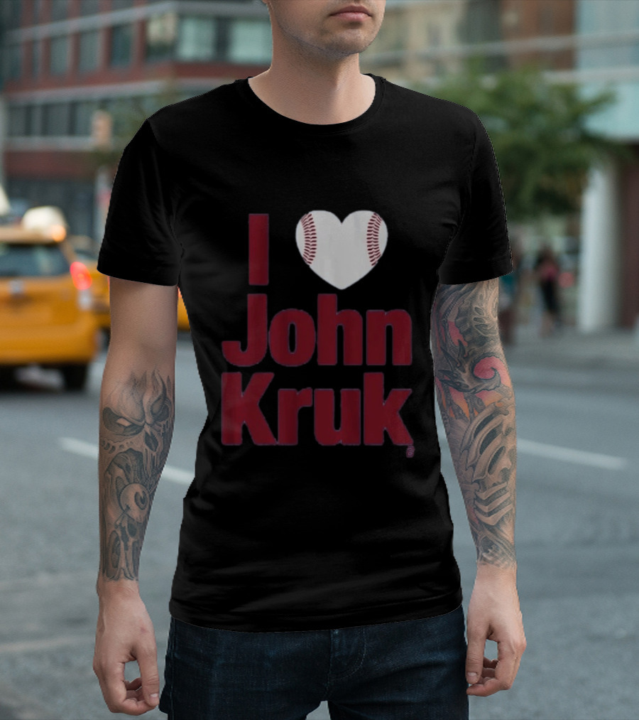 I Heart John Kruk Baseball Fan Favorite T-Shirt