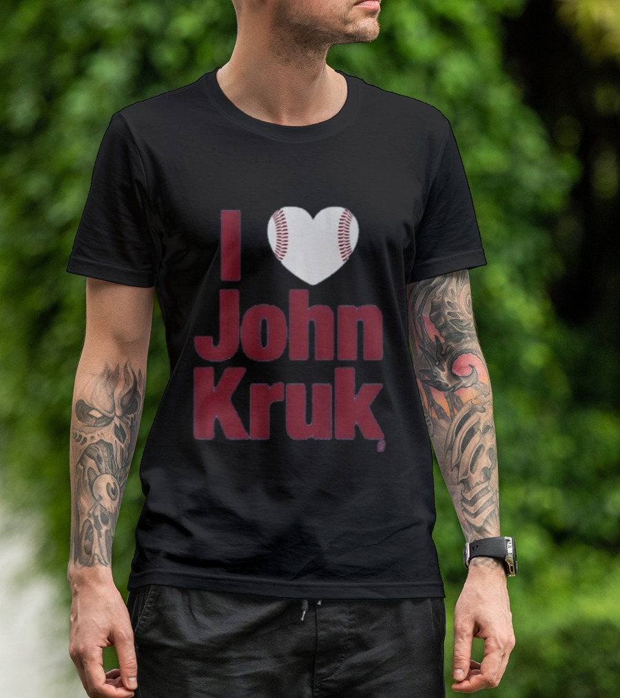 I Heart John Kruk Baseball Fan Favorite T-Shirt