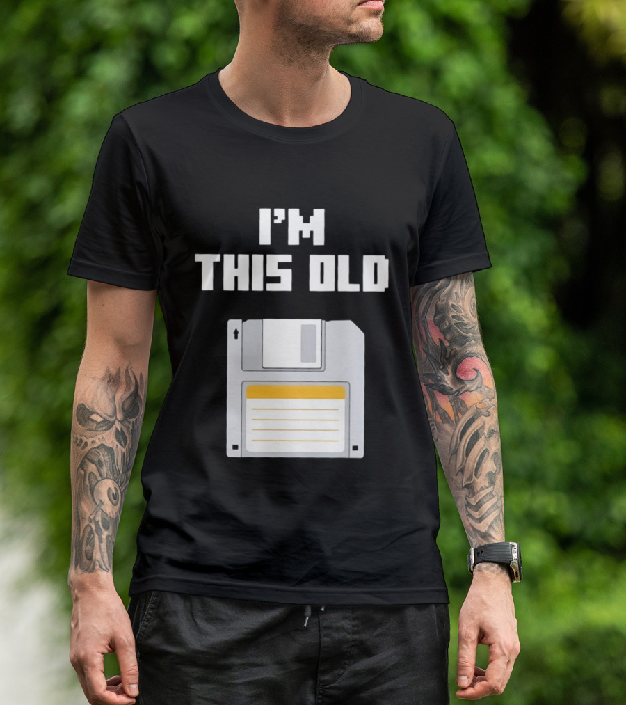 I'm This Old Floppy Disk T-Shirt