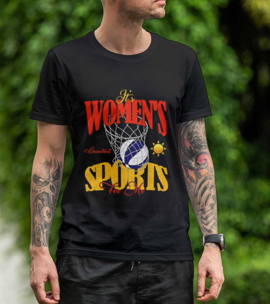 It's Women's Connecticut Sports For Me Basketball Sun And Net T-Shirt