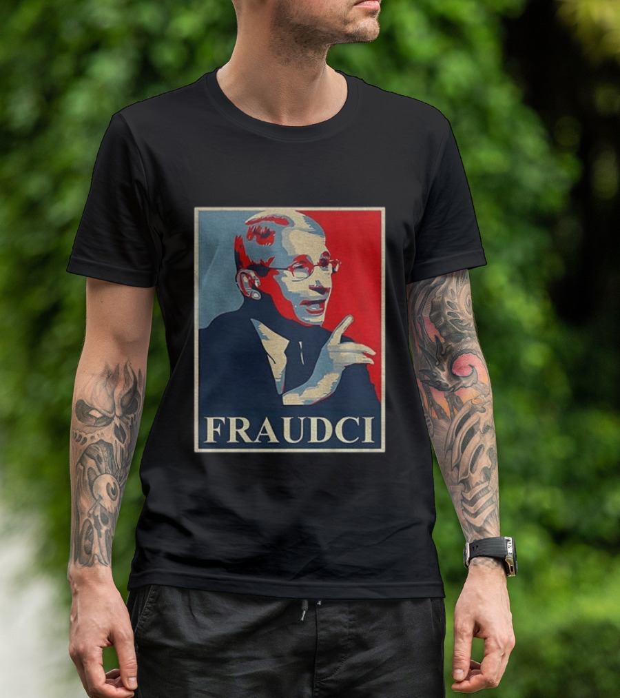FRAUDCI Fauci T-Shirt