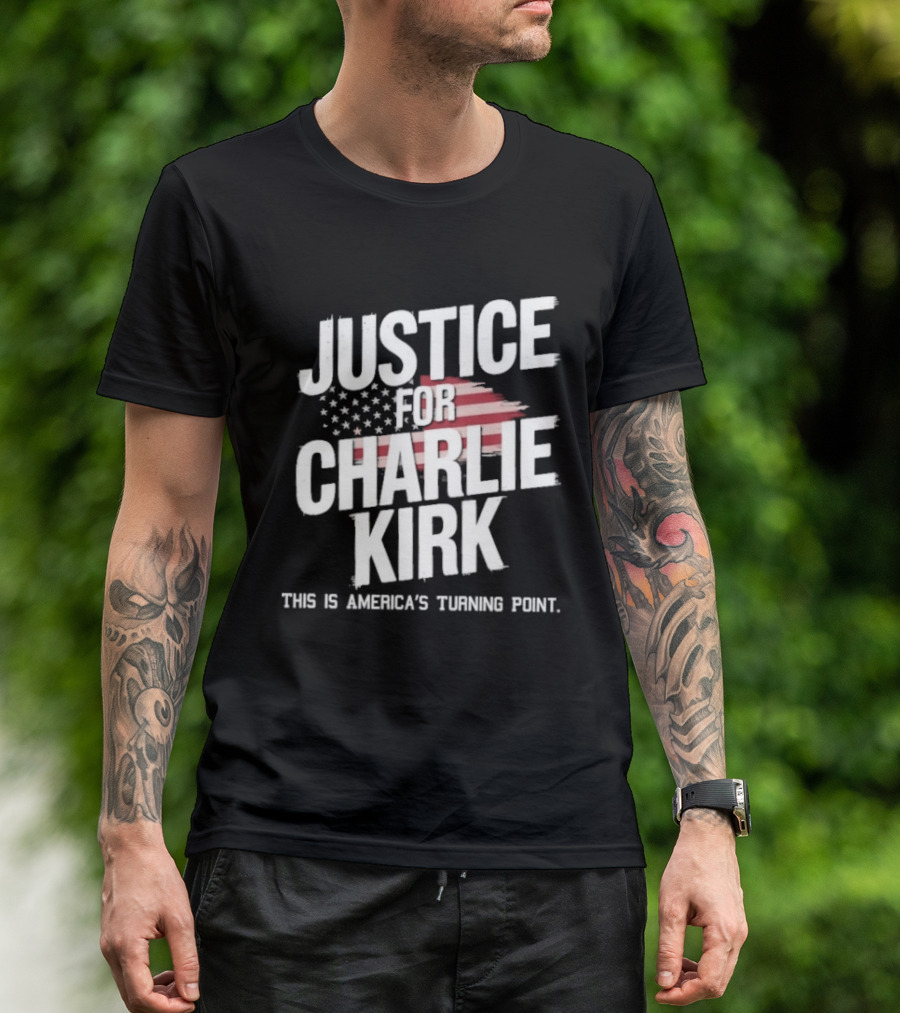 Justice For Charlie Kirk America's Turning Point With Stars And Stripes T-Shirt