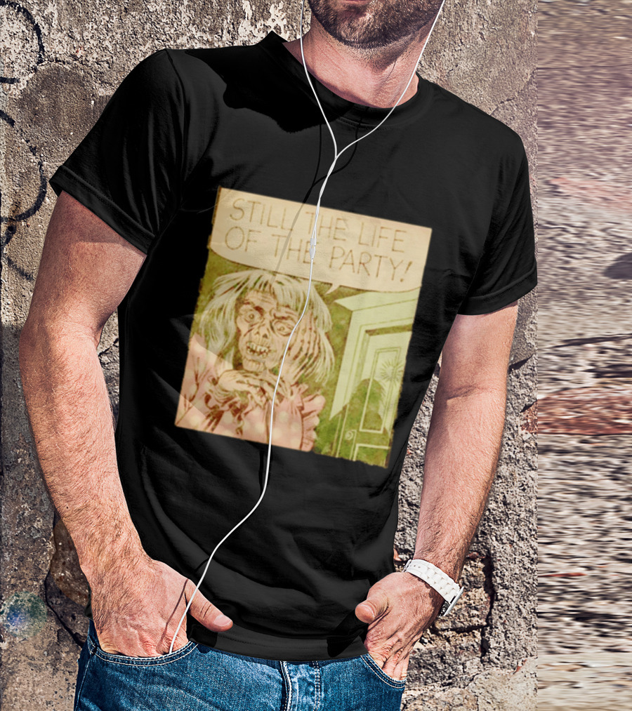 Still The Life Of The Party Horror Comic Vintage Zombie Scene T-Shirt