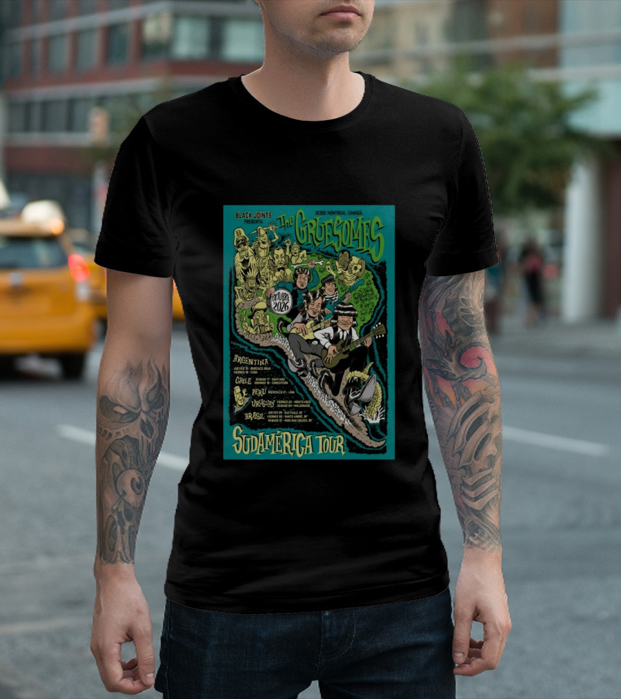 Black Joints Presenta The Gruesomes Sudamérica Tour Octubre 2026 Desde Montreal Canadá Argentina Chile Perú Uruguay Brasil T-Shirt