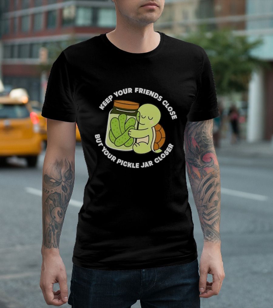 Turtle Hugging Pickles Keep Your Friends Close Jar Closer T-Shirt