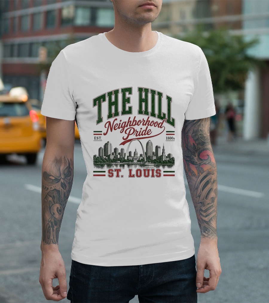 The Hill Neighborhood Pride Est 1894 St. Louis Skyline Heritage T-Shirt