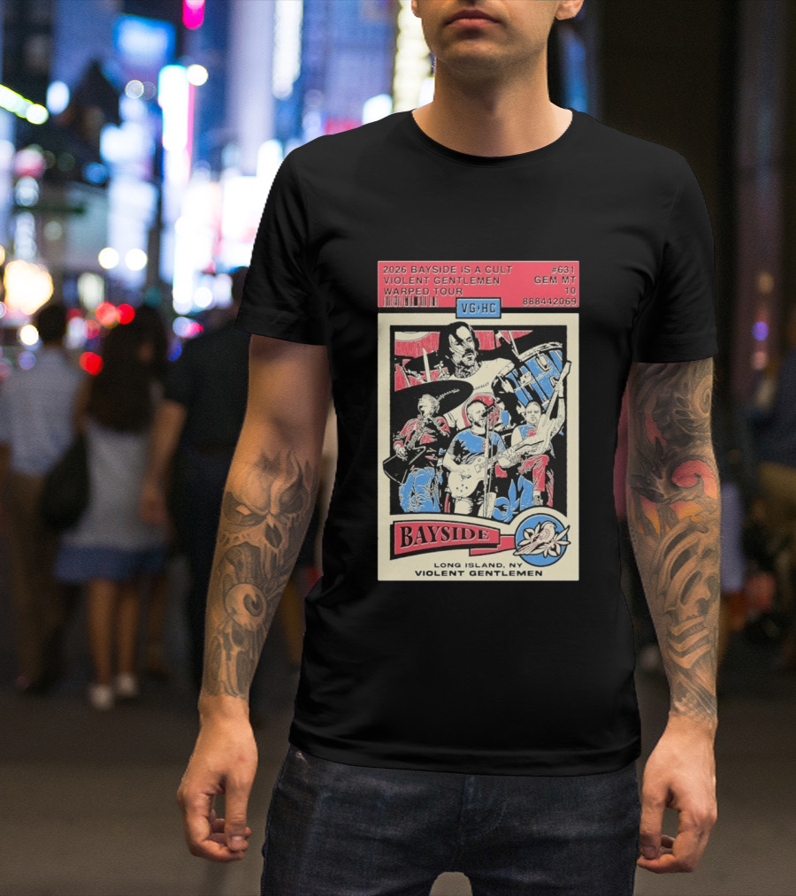 2026 Bayside Is A Cult Violent Gentlemen Warped Tour Long Island NY T-Shirt