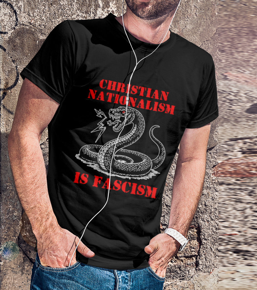 Christian Nationalism Is Fascism Snake With Lightning Bolt T-Shirt