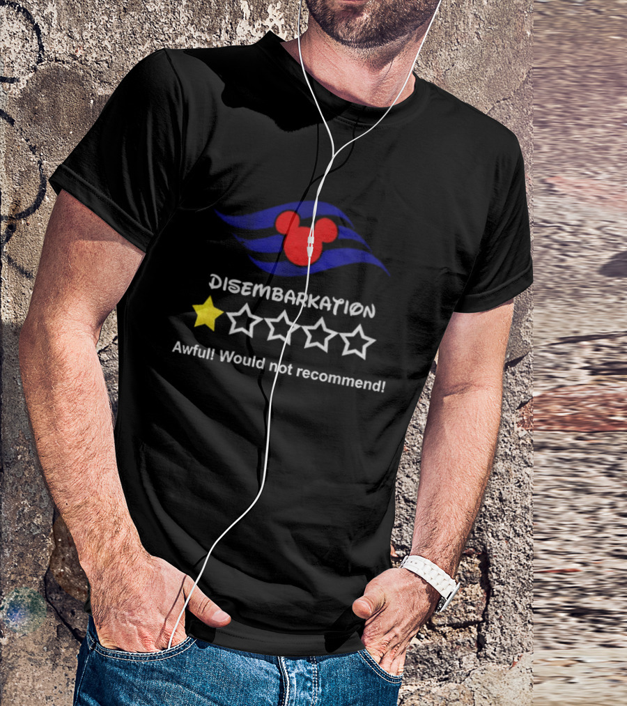Disney Cruise Disembarkation Awful Review One Star Rating Mickey T-Shirt
