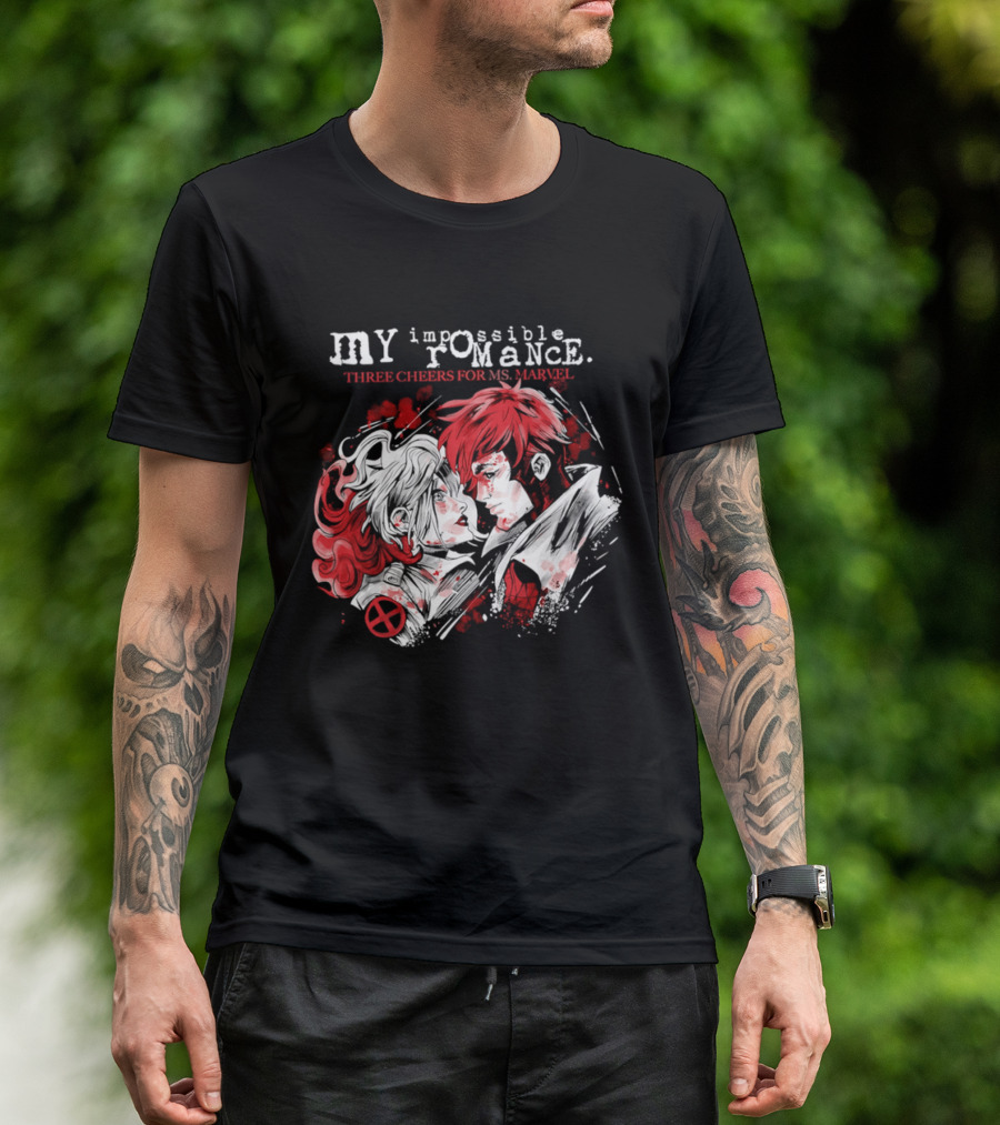 MY Impossible Romance Three Cheers For Ms Marvel X Men T-Shirt