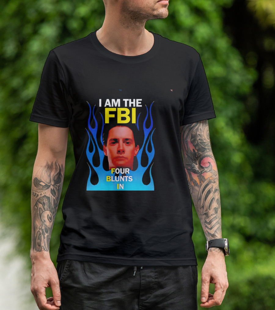 I Am The FBI Four Blunts In Special Agent Dale Cooper Blue Flame T-Shirt
