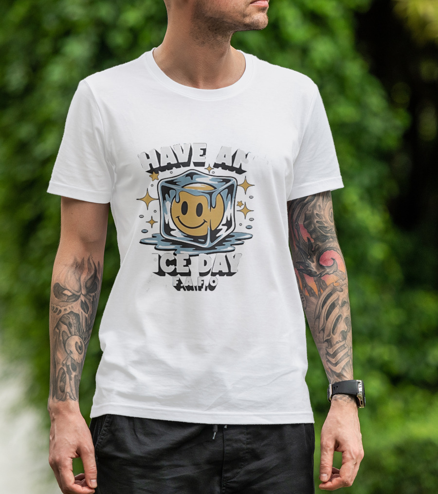 Have An Ice Day Smiley Face FAFO Humor T-Shirt