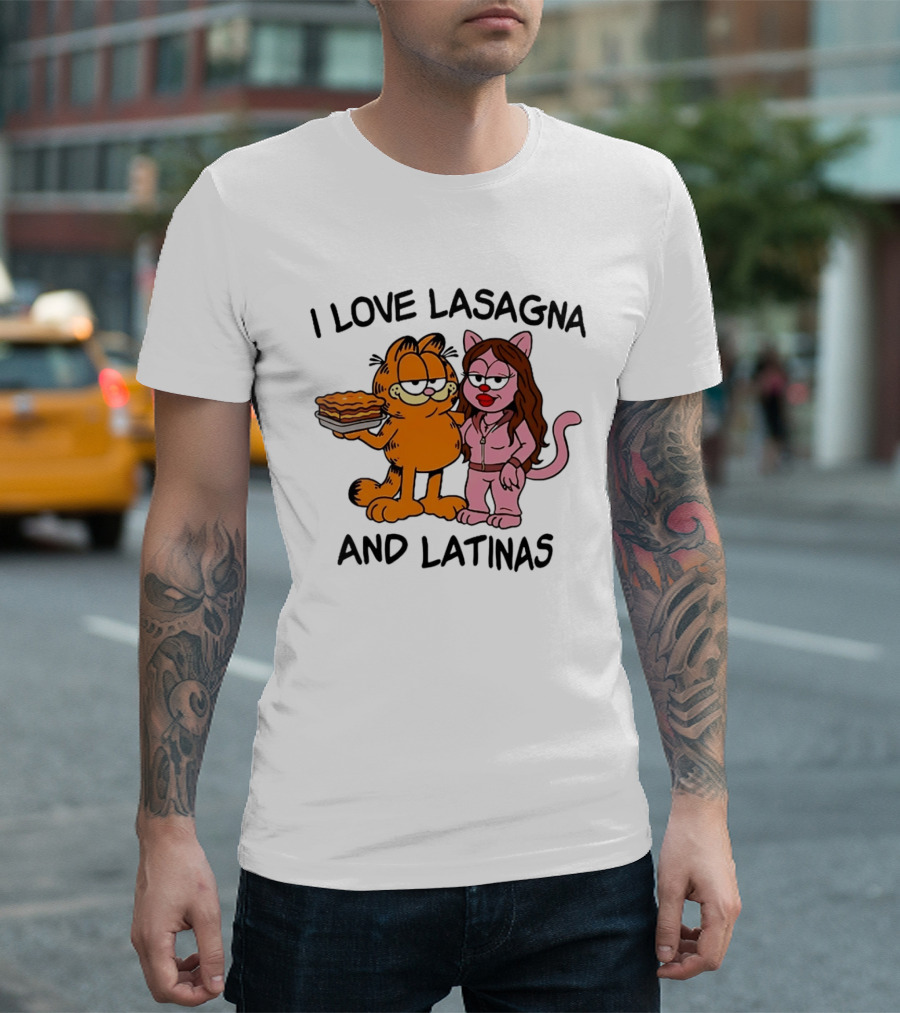 I Love Lasagna And Latinas Garfield Cat Cartoon Pusheen Meme T-Shirt